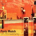 【中古】 5th Anniversary／paris match