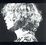 【中古】 SHOCKING　BLACK／JUDE（浅井健一） 1