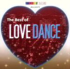 【中古】 RAINBOW　DANCE　presents　The　Best　of　LOVE　DANCE／（オムニバス）,OLIVIA,フラワー・サテライト,アクセル・フォース,ミスター・キング,ショッティング・スター,ナウシカ,ダンテ