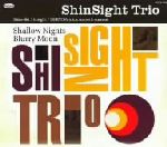 【中古】 シャロウ・ナイツ・ブラーリー・ムーン／ShinSight　Trio