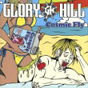 【中古】 Cosmic　Fly／GLORY　HILL