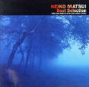 【中古】 ベストセレクション/松居慶子