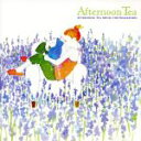 【中古】 AFTERNOON　TEA　MUSIC　FOR　RELAXATION　my　sweet　humming　time．／（オムニバス）