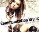【中古】 Communication Break／上木彩矢