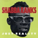 【中古】 ジャスト・リアリティ/シャバ・ランクス