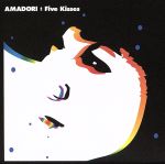 【中古】 Five　Kisses／AMADORI