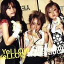 【中古】 YELLOW／YeLLOW　Generation