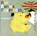 【中古】 P．W　Babies　Paperback／ムーンライダーズ