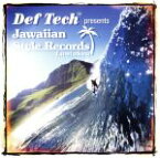 【中古】 Def　Tech　presents　ジャワイアン・スタイル・レコード　ラニアケア／（オムニバス）,Def　Tech（選曲・監修）,アーニー・クルーズJr．,ナレオ,ナチュラル・ヴァイブレーションズ,カアウ・クレイター・ボーイズ,ケアリ