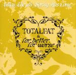 【中古】 When　The　8th　Spring　Has　Come…／TOTALFAT