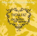 【中古】 When The 8th Spring Has Come…／TOTALFAT