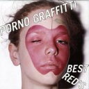 【中古】 PORNO　GRAFFITTI　BEST　RED’S／ポルノグラフィティ