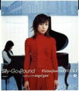 【中古】 Silly－Go－Round／angel　gate／FictionJunction　YUUKA（梶浦由記）