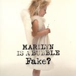 【中古】 MARILYN　IS　A　BUBBLE／FAKE？