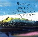 【中古】 LIFE　IS　PARADE（初回限定盤）／BLACK　BOTTOM　BRASS　BAND