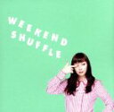 【中古】 WEEKEND　SHUFFLE／土岐麻子