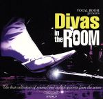 【中古】 ヴォーカル・ルーム・プレゼンツ　ディーバズ・イン・ザ・ルーム／（オムニバス）,Wi−Five,ダニエル・マグ,Shiny,ウェイ・チー,クルショ,ジョセリン・ブラウン,Raw　Silk