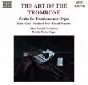 【中古】 トロンボーンの芸術 トロンボーンとオルガンのための二重奏曲(ホルスト)/他/トゥルーデル