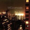 【中古】 omoide(初回生産限定盤)(DVD付)/MCU(KICK THE CAN CREW)