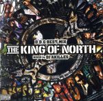 【中古】 BEST　OF　DDG「THE　KING　OF　NORTH」／DJ　AKILLE＄（MIX）,NORTH　COAST　BAD　BOYZ,HOKT,DAI－HARD,GDX,AK－69,565,TWO－J