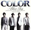 【中古】 Blue　Sky（DVD付）／COLOR（EXILE　ATSUSHI）