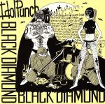 【中古】 BLACK　DIAMOND／IDOL　PUNCH