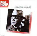 【中古】 BEST NOW/フランシスコ・カナロ