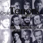 【中古】 20世紀の名テノールたち／（オムニバス）,ホセ・クーラ,ペーター・ザイフェルト,ロベルト・ア..