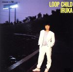 【中古】 LOOP　CHILD／イルカのサムネイル