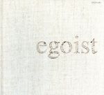 【中古】 egoist：エゴイスト【自己中心主義者】／松山千春