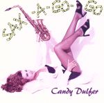 【中古】 サックス・ア・ゴー・ゴー／キャンディ・ダルファー（sax）