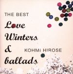 【中古】 THE BEST Love Winters＆ballads／広瀬香美