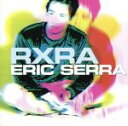 【中古】 RXRA/エリック・セラ