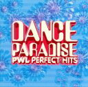 【中古】 DANCE　PARADISE～PWL　PERFECT　HITS／（オムニバス）