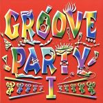 【中古】 GROOVE　PARTY　I／（オムニバス）