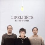 【中古】 LIFELIGHTS／Retro　G－Style