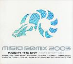 【中古】 MISIA　REMIX　2003　KISS　IN　THE　SKY（CCCD）／MISIA