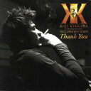 【中古】 20th　Anniversary　セルフカヴァー　ベストアルバム　Thank　You／吉川晃司