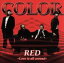 【中古】 RED 〜Love is all around〜/COLOR(EXILE ATSUSHI) 【中古】afb 330円
