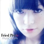 【中古】 ミュージックリーム／Fried　Pride