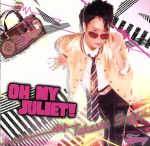 【中古】 OH　MY　JULIET！／藤井隆