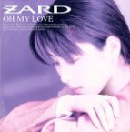 【中古】 OH　MY　LOVE／ZARD