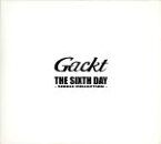 【中古】 THE　SIXTH　DAY　〜SINGLE　COLLECTION〜／Gackt 【中古】afb