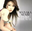 【中古】 I　LIKE　THE　WAY／千里愛風