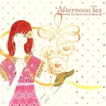 【中古】 AFTERNOON　TEA　MUSIC　FOR　CELEBRATION／（オムニバス）