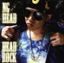 【中古】 HEAD　ROCK／NG　HEAD