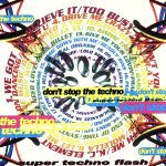 【中古】 don’t　stop　the　techno　super　techno　flash／（オムニバス）