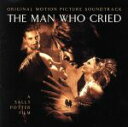 【中古】 「The Man Who Cried」オリジナル・サウンドトラック/(オリジナル・サウンドトラック)