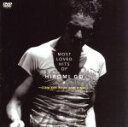 【中古】 MOST LOVED HITS OF HIROMI GO〜CONCERT TOUR 2001 FIN/郷ひろみ