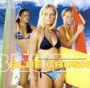 【中古】 BLUE CRUSH/(オリジナル・サウンドトラック)